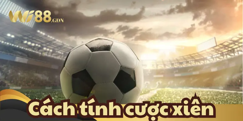 Cách Tính Cược Xiên - Hướng Dẫn Chi Tiết Cho Người Mới Chơi 1 Giới thiệu cho anh em người chơi về cược xiên là gì?
