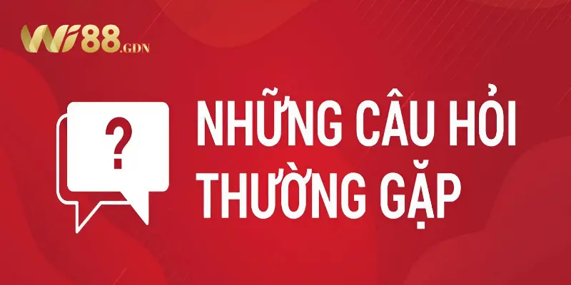 Tất Tần Tật Câu Hỏi Thường Gặp Về Thương Hiệu WI88 4 Câu hỏi thường gặp về dịch vụ tại nền tảng WI88