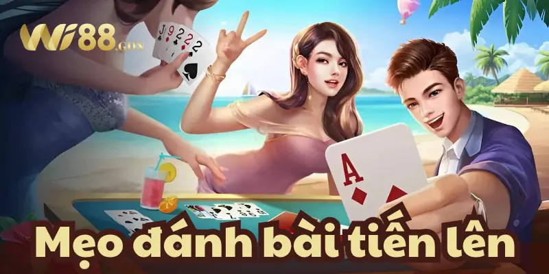Tìm hiểu luật chơi cơ bản của trò đánh bài Tiến Lên