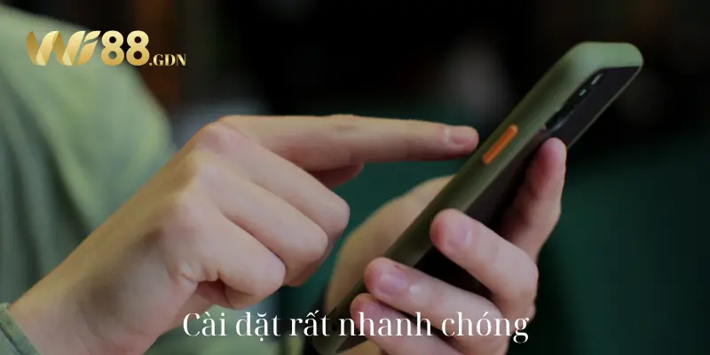 Tải App WI88 Ngay Hôm Nay – Tham Gia Cá Cược Dễ Dàng 2 Cài đặt rất nhanh chóng